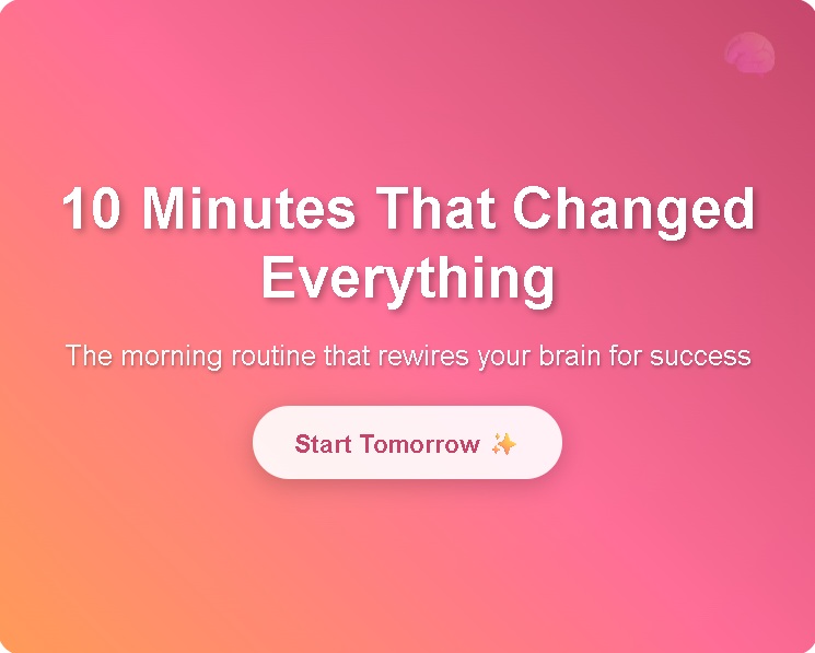 morning routine brain rewiring